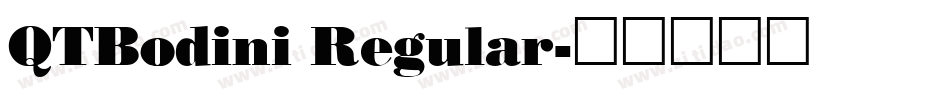 QTBodini Regular字体转换